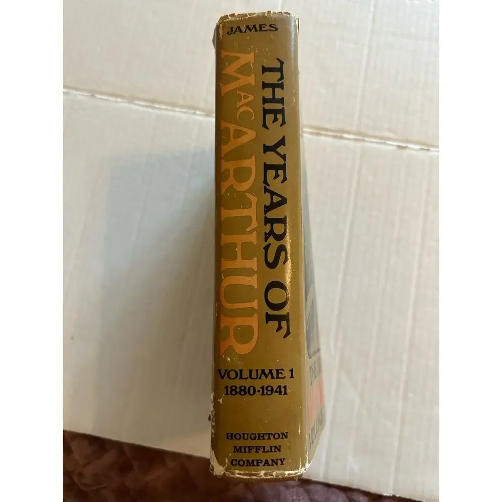 Years of MacArthur Vol 1 1880-1941 D Clayton James 1970 Houghton 1st Printing HB